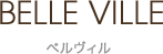 BELL VILLE ベルヴィル