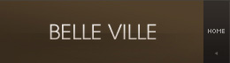 BELLE VILLE